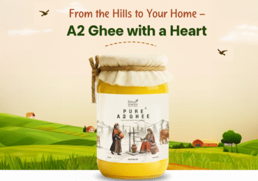 Pahadi Essence A2 Ghee – The Soul of the Mountains in Every Spoon